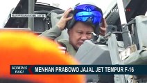Sangar! Menhan Prabowo Subianto Jajal Jet Tempur F-16 di Landasan Udara Halim Perdanakusuma