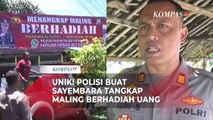 Unik! Polisi di Jember Gelar Sayembara Tangkap Maling Dapat Hadiah Uang Ratusan Ribu