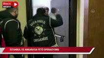 İstanbul ve Ankara'da FETÖ operasyonunda 11 şüpheli yakalandı