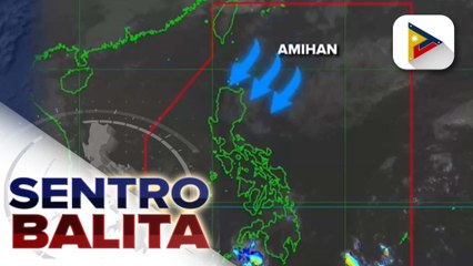 Amihan, patuloy na iiral sa malaking bahagi ng Luzon