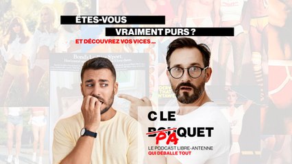 Êtes-vous vraiment purs ? - Le paquet Intégral - C le Paquet 02/03/2022