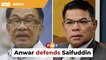 PM defends Saifuddin over exemption for Umno on no-contest motion