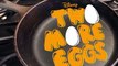 Two More Eggs Two More Eggs E011 – Bad Snaxx: Breakfast