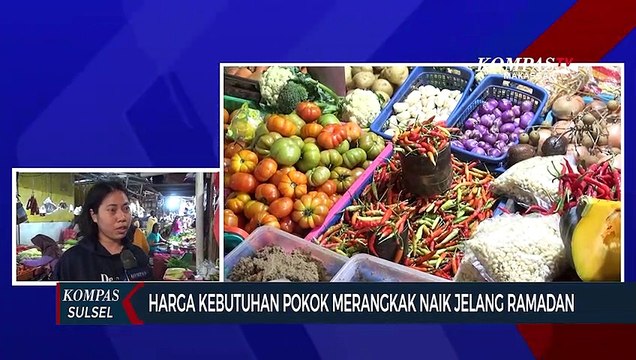 Harga Kebutuhan Pokok Merangkak Naik Jelang Ramadan