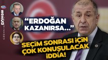 Ümit Özdağ'ın Seçim Sonrası İçin Ortaya Attığı İYİ Parti İddiası Çok Konuşulur! 