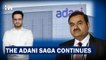 Businees Headlines : The Adani Saga Continues  | Stock Market | Investment | Adani Group |