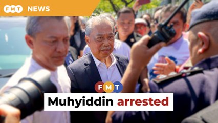 Muhyiddin arrested by MACC
