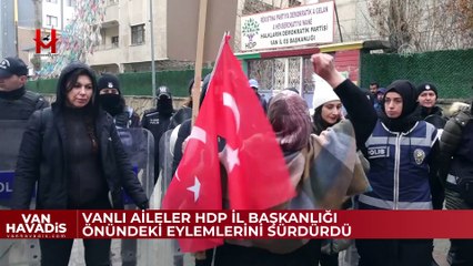 Vanlı aileler HDP İl Başkanlığı önündeki eylemlerini sürdürdü