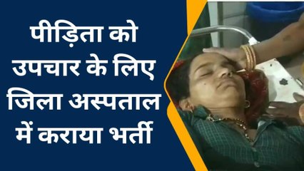 करौली : घर में घुसकर विधवा महिला के साथ मारपीट, देखिए खबर