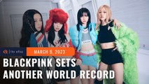 Queens! BLACKPINK sets Guinness World Record for most streamed female group on Spotify
