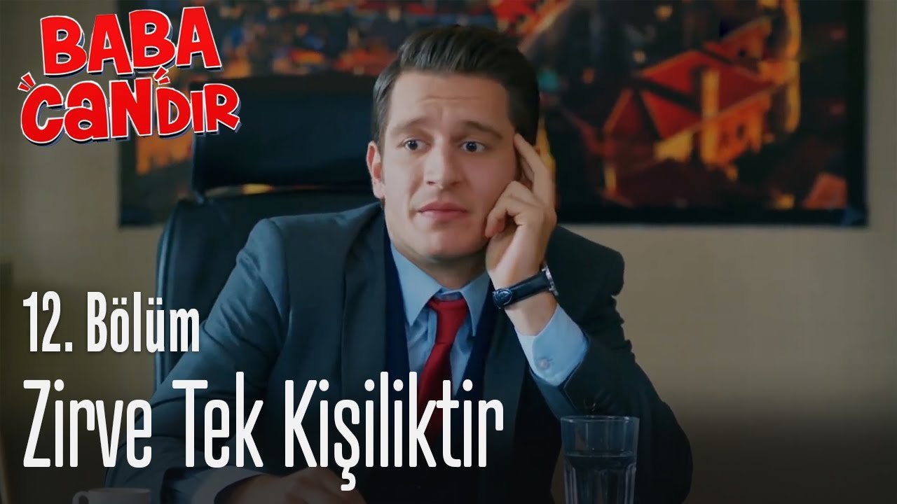 Zirve tek kişiliktir - Baba Candır 12. Bölüm