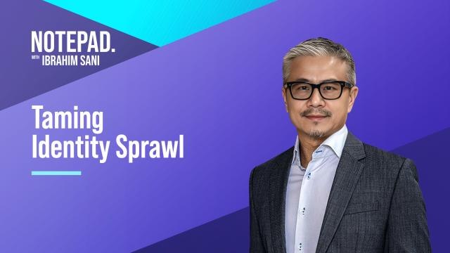 Notepad with Ibrahim Sani: Taming Identity Sprawl
