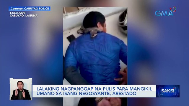 Lalaking nagpanggap na pulis para mangikil umano sa isang negosyante, arestado | Saksi