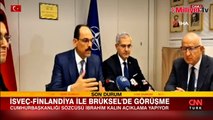 Türkiye-İsveç-Finlandiya arasındaki üçlü görüşme! Sözcü Kalın'dan açıklama