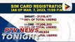 DICT eyes extension of deadline for SIM card registration