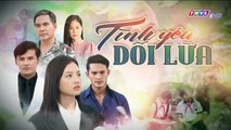 tình yêu dối lừa tập 21 - phim Việt Nam THVL1 - xem phim tinh yeu doi lua tap 22
