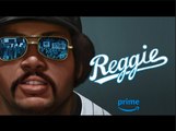 REGGIE | Official Trailer - Prime Video