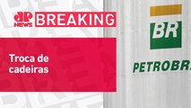 Governo Federal altera indicação para conselho da Petrobras pela segunda vez | BREAKING NEWS