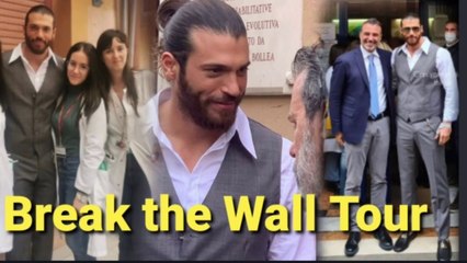 Can Yaman created an event Break the Wall Tour to help kids