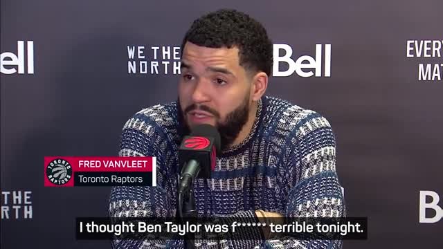 Raptors' Fred VanVleet calls NBA ref Ben Taylor 'f***ing terrible' after Toronto loss