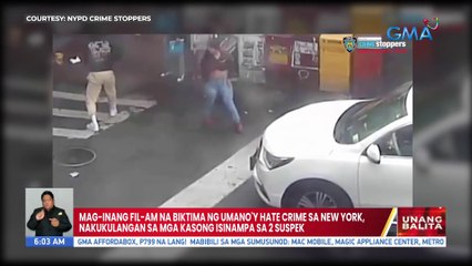 Mag-inang Fil-Am na biktima ng umano'y hate crime sa New York, nakukulangan sa mga kasong isinampa sa 2 suspek | UB