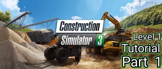 Construction Simulator 3 Tutorial mode | Gameplay 1