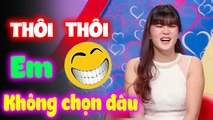 CHƯA GẶP CÔ GÁI ĐÃ TỪ CHỐI THẲNG, EM KHÔNG CHỊU ĐÂU, EM KHÔNG CHỊU, THẾ THÌ EM KHÔNG CHỊU