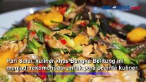 Lezatnnya Parai Salai, Kuliner Khas Bangka Belitung Kaya Sayuran Penggugah Selera