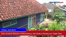 Ada Jenazah Dikubur di Rumahnya, Istri Dukun Pembunuh Berantai di Bekasi dan Cianjur Tidak Tahu