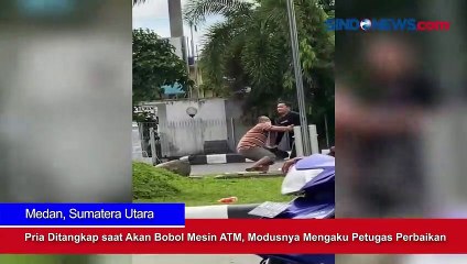 Pria Ditangkap saat Akan Bobol Mesin ATM di Medan, Modusnya Mengaku Petugas Perbaikan