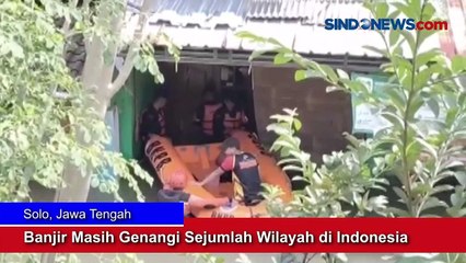 Скачать видео: Intensitas Hujan Tinggi, Banjir Masih Genangi Sejumlah Wilayah di Indonesia