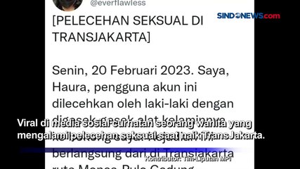 Pelecehan Seksual di TransJakarta Kembali Terjadi, Pelaku Berhasil Kabur