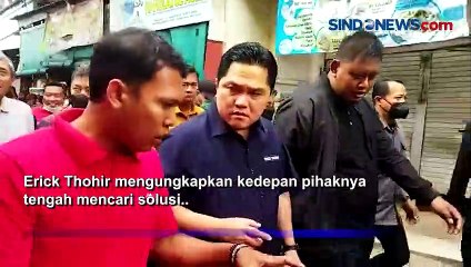 Erick Thohir: Kawasan Sekitar Depo Pertamina Plumpang Tidak Aman Ditinggali Masyarakat, Jangan Kembali