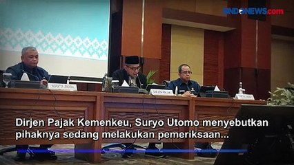 DJP Periksa 6 Perusahaan dan Konsultan Pajak yang terkait dengan Rafael Alun Trisambodo