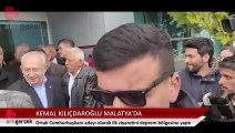 Kılıçdaroğlu cumhurbaşkanı adayı olarak deprem bölgesinde