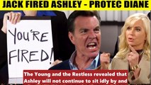 The Young And The Restless Spoiler Ashley was fired from Jabot for opposing Jack