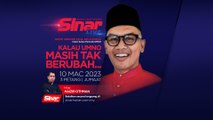 [SINAR LIVE] Kalau UMNO masih tak berubah...