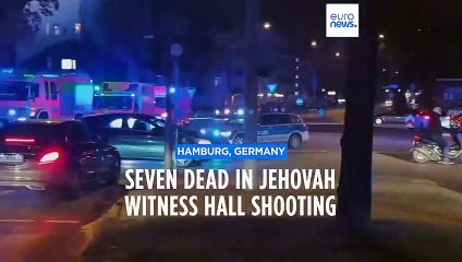 Seven killed and more wounded after a shooting at Jehovah’s Witnesses church in Hamburg