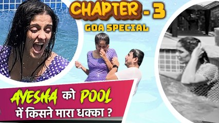 Travel Mania Episode 3 : Ayesh Singh turns mermaid in Pool Party - Exclusive | FilmiBeat