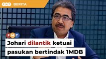 PM lantik Johari ketuai pasukan bertindak 1MDB