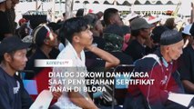 [FULL] Dialog Jokowi dan Warga saat Bagikan Sertifikat Tanah di Blora