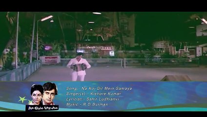 Na Koi Dil Mein Samaya/  Kishore Kumar / Aa Gale Lag Jaa 1973 /