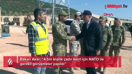 Bakan Akar: 4 bin kişilik çadır kent için NATO ile gerekli görüşmeler yapıldı