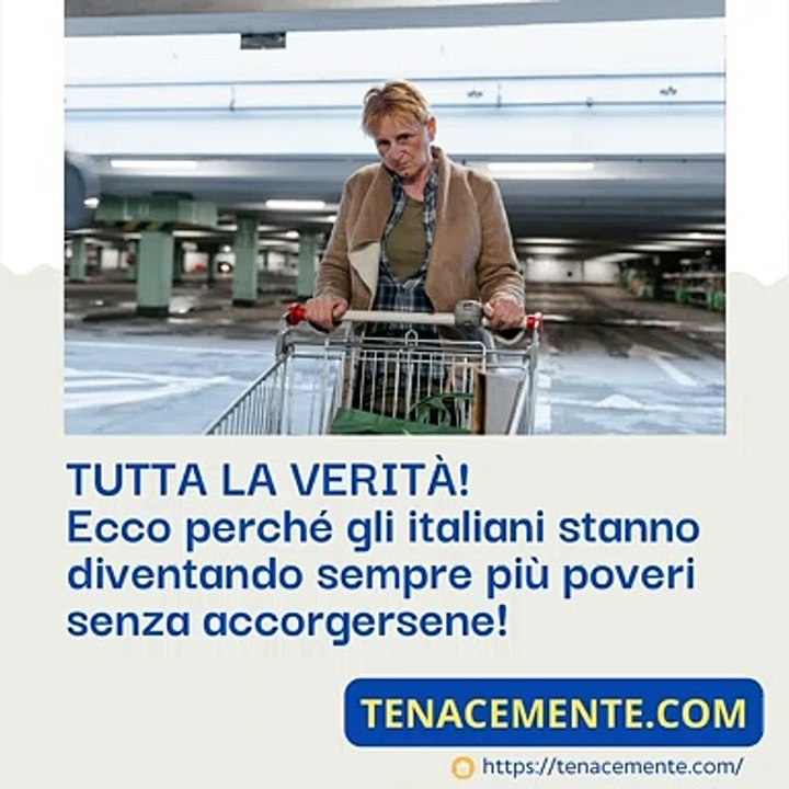 TUTTA LA VERITÀ! Ecco perché gli italiani stanno diventando sempre più poveri senza accorgersene!