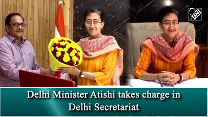 Delhi Minister Atishi takes charge in Delhi Secretariat