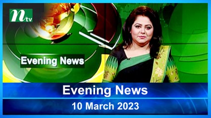 Evening News | 10 March 2023 | NTV News Updates