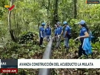 Construcción del Acueducto La Mulata beneficiará  a más de 60 mil habitantes del estado Táchira