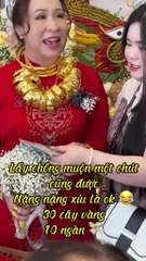 Cô dâu U40 được tặng 30 cây vàng và 230 triệu khi đi lấy chồng