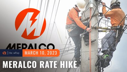 Meralco hikes rates in March 2023
