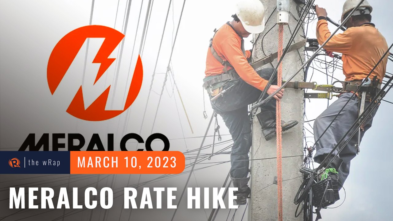 Meralco hikes rates in March 2023